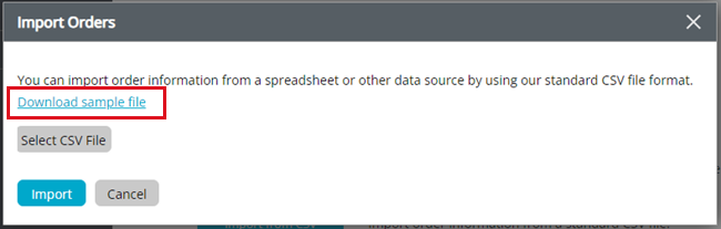 Endicia Import Orders popup. Box highlights Download Sample file link