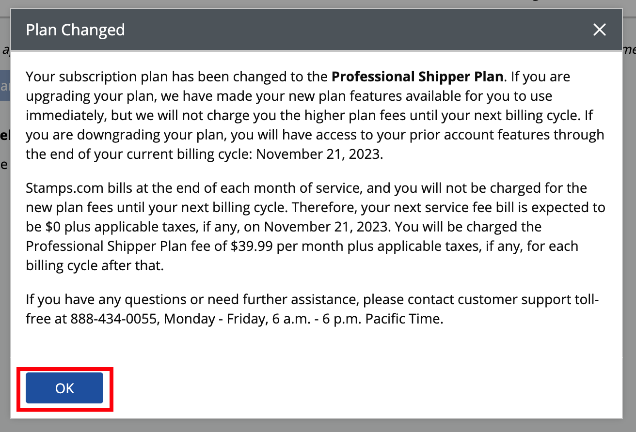Plan Changed popup gives details about the new plan, like fees, taxes, & when billing cycle changes, & customer support info